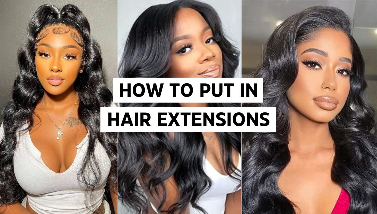 how-to-put-in-hair-extensions