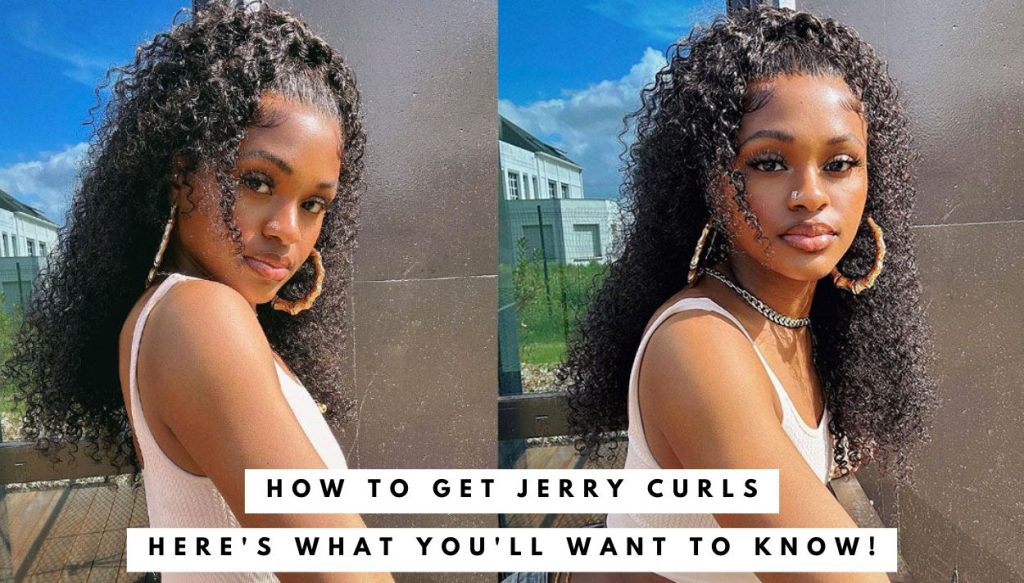 how-to-get-jerry-curls